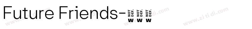 Future Friends字体转换